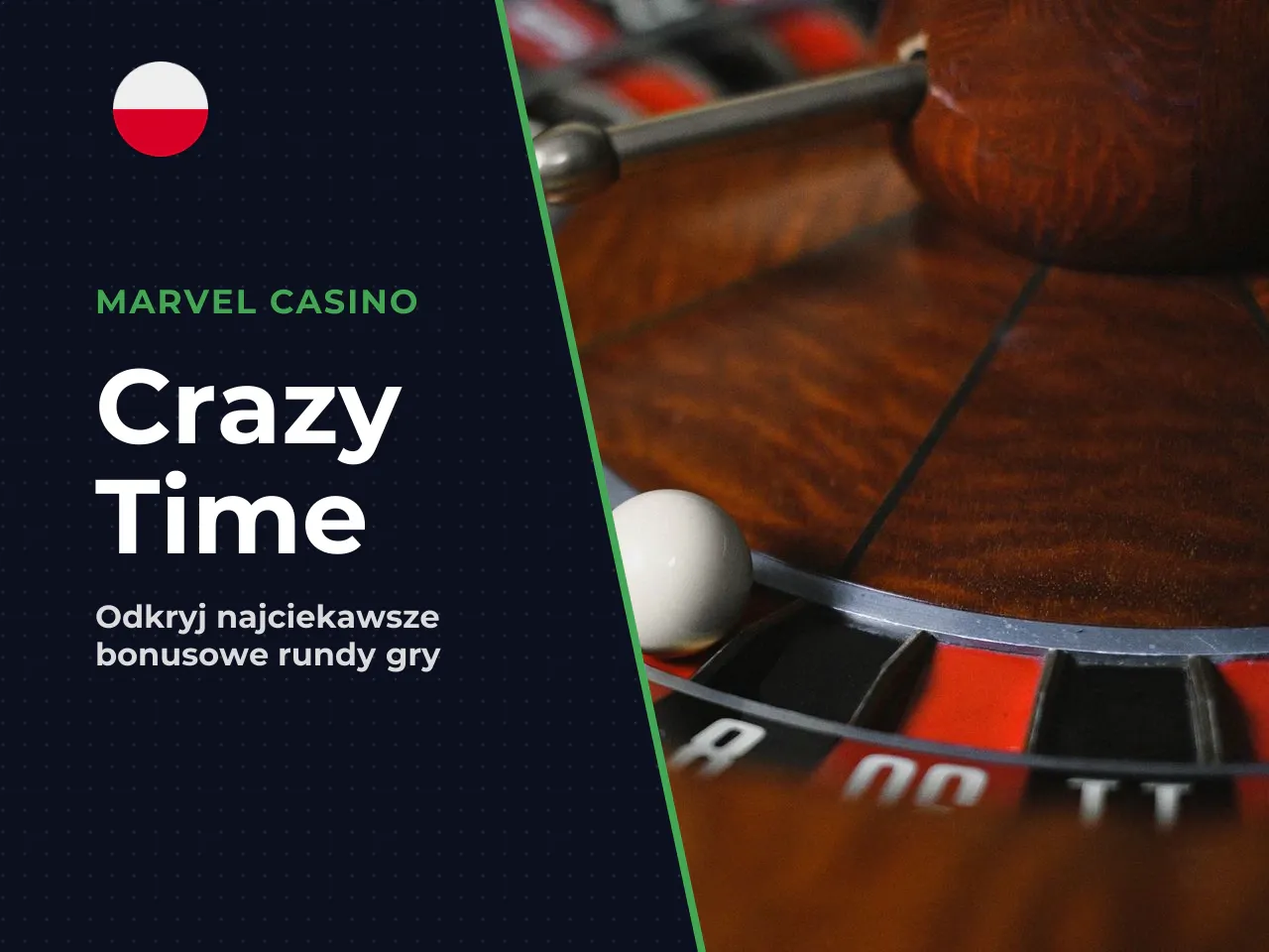 Crazy Time - flagowa, najrzadsza i