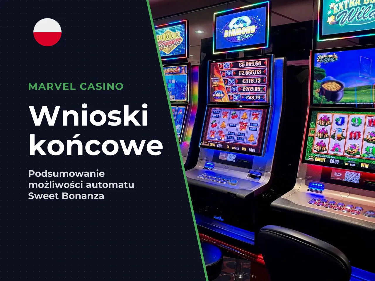 Wnioski i rekomendacje końcowe. Sweet Bonanza