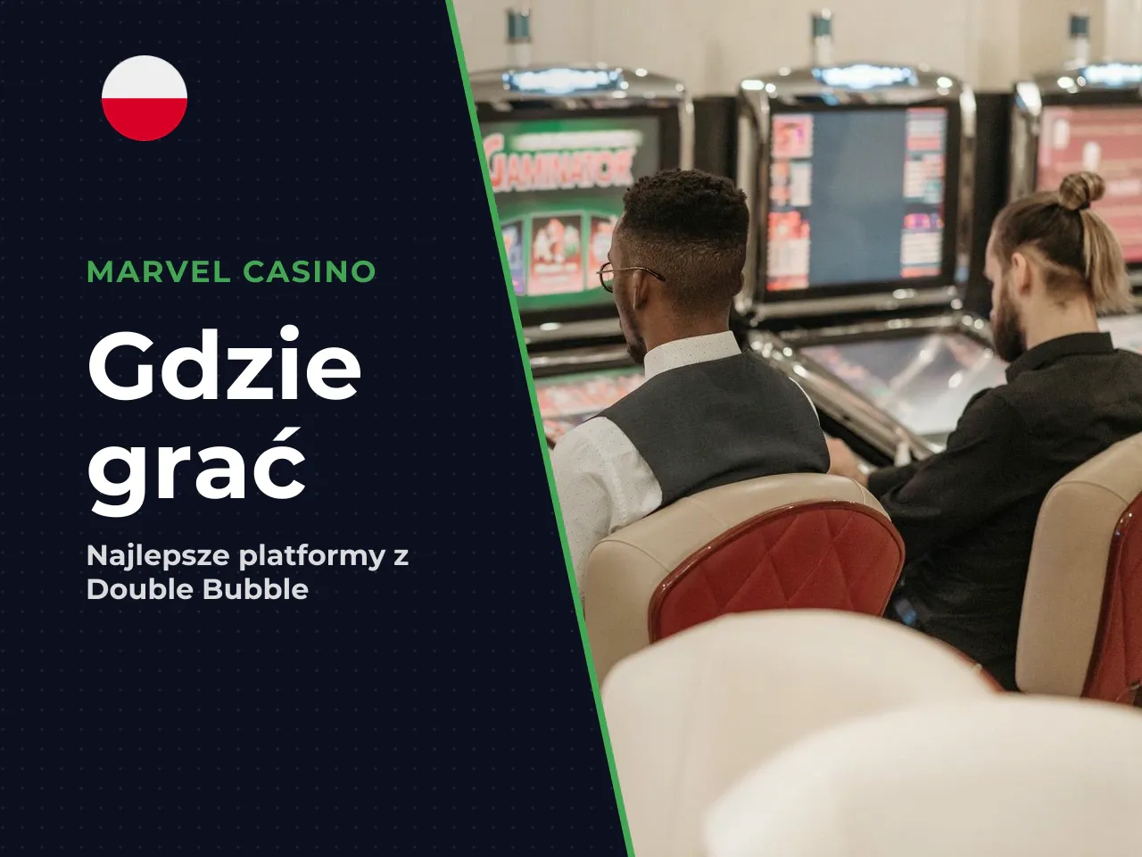 Platformy oferujące Double Bubble online. Ze